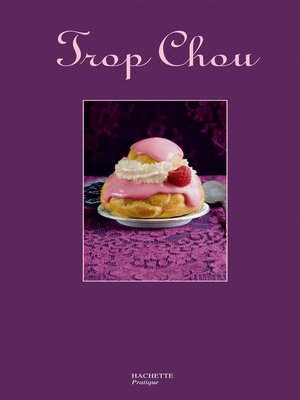 cover image of Trop chou